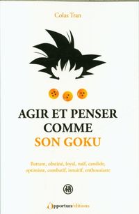 Produktbild: Agir et penser comme Son Goku