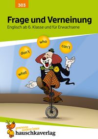 Produktbild: Frage und Verneinung. Englisch ab 6. Klasse und f&uuml;r Erwachsene