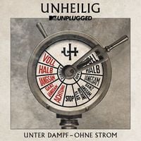 Produktbild: Unheilig: MTV Unplugged "Unter Dampf - Ohne Strom" (2CD)
