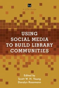 Produktbild: Using Social Media to Build Library Communities