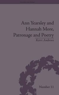 Produktbild: Ann Yearsley and Hannah More, Patronage and Poetry
