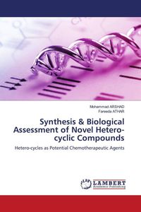 Produktbild: Synthesis & Biological Assessment of Novel Hetero-cyclic Compounds