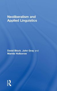 Produktbild: Neoliberalism and Applied Linguistics