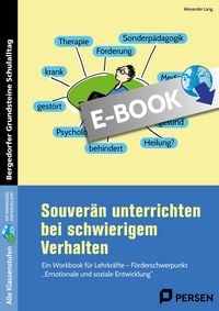 Produktbild: Souver&auml;n unterrichten bei schwierigem Verhalten
