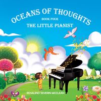 Produktbild: Oceans of Thoughts Book Four: The Little Pianist