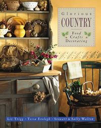 Produktbild: Glorious Country: Food, Crafts, Decorating