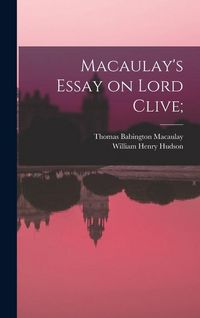 Produktbild: Macaulay's Essay on Lord Clive;