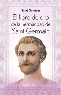 Produktbild: El libro de oro de la hermandad de Saint Germain