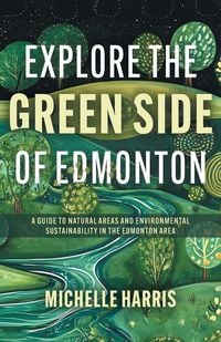 Produktbild: Explore the Green Side of Edmonton