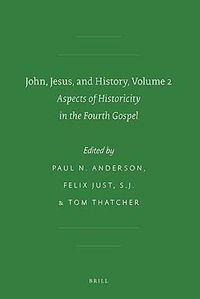 Produktbild: John, Jesus, and History, Volume 2