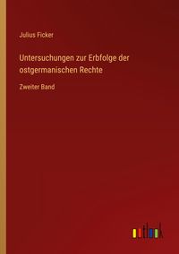 Produktbild: Untersuchungen zur Erbfolge der ostgermanischen Rechte