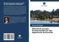 Produktbild: &Ouml;ffentlich-private Partnerschaft f&uuml;r das &auml;gyptische Kulturerbe