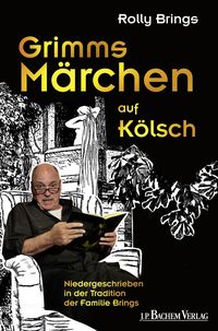 Produktbild: Brings, R: Grimms M&auml;rchen auf K&ouml;lsch