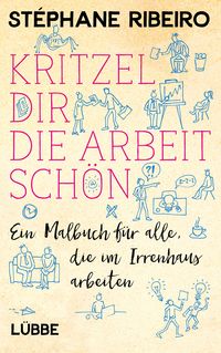 Bild vom Artikel Kritzel dir die Arbeit schön vom Autor Stéphane Ribeiro