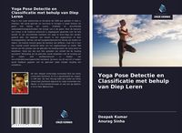 Produktbild: Yoga Pose Detectie en Classificatie met behulp van Diep Leren
