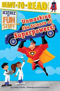 Produktbild: Unmasking the Science of Superpowers!