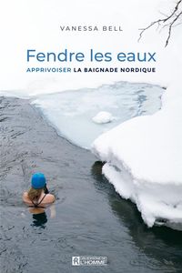 Produktbild: Fendre les eaux : apprivoiser la baignade nordique