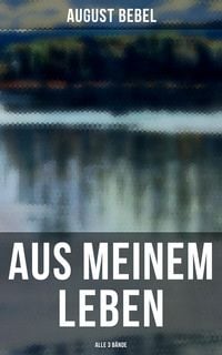 Produktbild: Aus meinem Leben (Alle 3 B&auml;nde)