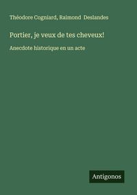 Produktbild: Portier, je veux de tes cheveux!