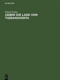 Produktbild: Ueber die Lage von Tigranokerta