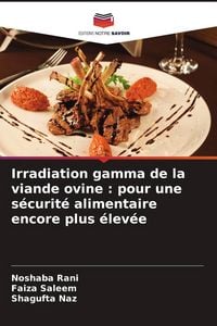Produktbild: Irradiation gamma de la viande ovine : pour une s&eacute;curit&eacute; alimentaire encore plus &eacute;lev&eacute;e