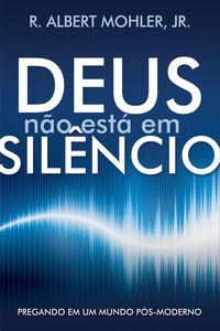 Produktbild: Deus N&atilde;o Est&aacute; em Sil&ecirc;ncio