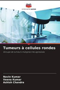 Produktbild: Tumeurs &agrave; cellules rondes
