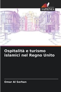 Produktbild: Ospitalit&agrave; e turismo islamici nel Regno Unito