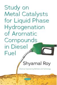 Produktbild: Study on Metal Catalysts for Liquid Phase Hydrogenation of Aromatic Compounds in Diesel Fuel
