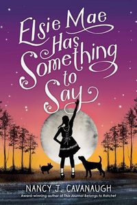 Produktbild: Elsie Mae Has Something to Say