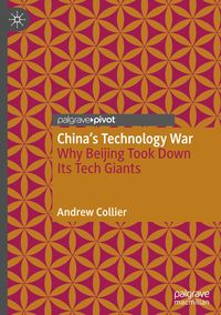 Bild vom Artikel China’s Technology War vom Autor Andrew Collier