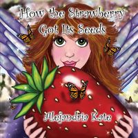 Produktbild: How the Strawberry Got Its Seeds