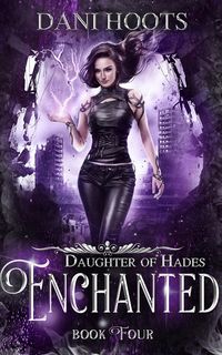 Produktbild: Enchanted (Daughter of Hades, #4)