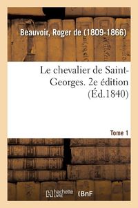 Produktbild: Le chevalier de Saint-Georges. Tome 1. 2e &eacute;dition