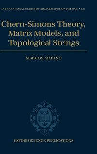 Produktbild: Chern-Simons Theory, Matrix Models, and Topological Strings