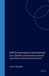 Produktbild: Self-Determination in International Law:Quebec and Lessons: Legal Opinions
