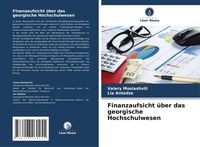Produktbild: Finanzaufsicht &uuml;ber das georgische Hochschulwesen