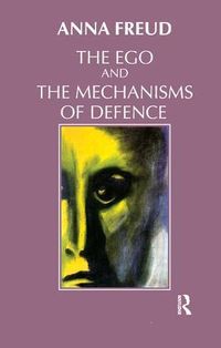 Bild vom Artikel The Ego and the Mechanisms of Defence vom Autor Anna Freud