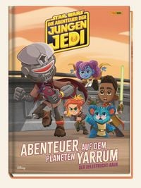 Produktbild: Star Wars: Die Abenteuer der jungen Jedi: Abenteuer auf dem Planeten Yarrum - Der Geleefrucht-Raub