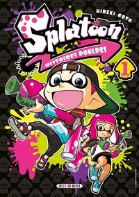 Produktbild: Splatoon : histoires poulpes. Tome 1