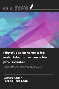 Produktbild: Microfugas en torno a los materiales de restauraci&oacute;n provisionales