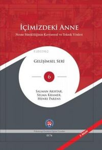 Produktbild: Icimizdeki Anne - Nesne S&uuml;rekliliginin Kavramsal ve Teknik Y&ouml;nleri Ciltli