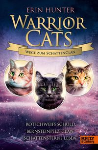 Bild vom Artikel Warrior Cats - Wege zum SchattenClan vom Autor Erin Hunter