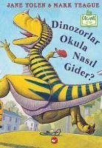 Produktbild: Dinozorlar Okula Nasil Gider Organik Kitap Ciltli