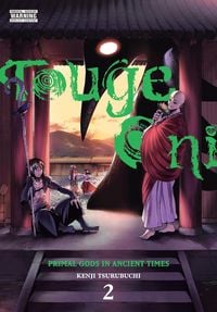 Produktbild: Touge Oni: Primal Gods in Ancient Times, Vol. 2