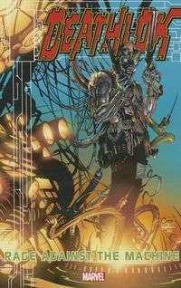 Produktbild: Casey, J: Deathlok: Rage Against The Machine