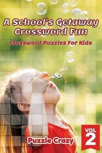 Produktbild: A School's Getaway Crossword Fun Vol 2