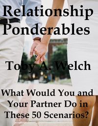 Produktbild: Relationship Ponderables: What Would You and Your Partner Do in These 50 Scenarios?