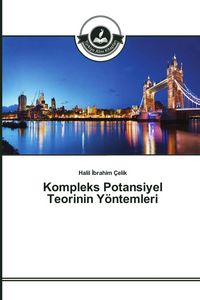 Produktbild: Kompleks Potansiyel Teorinin Y&ouml;ntemleri