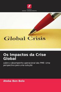 Produktbild: Os Impactos da Crise Global